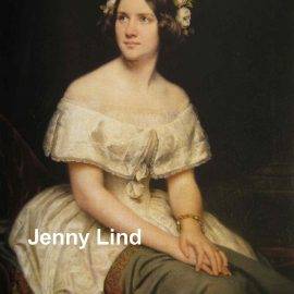 Jenny Lind (Джени Линд) – Шведският славей