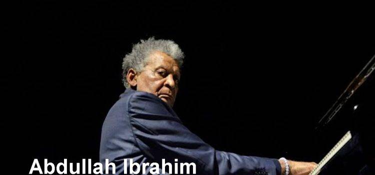 Абдула Ибрахим – гласът на „Mannenberg“ Абдула Ибрахим (Abdullah Ibrahim)