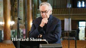 Хауърд Шор (Howard Shore)